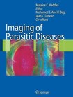 Imaging of Parasitic Diseases by Springer-Verlag Berlin and Heidelberg GmbH & Co. KG (Paperback, 2010)