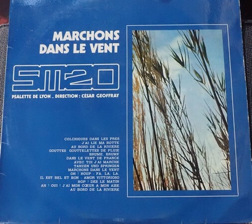 La Psalette De Lyon Sous La Direction De  César Geoffray Marchons Dans Le Vent - Imagen 1 de 3