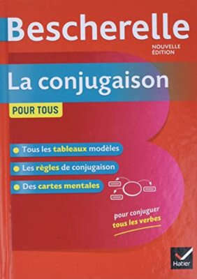 Bescherelle La conjugaison pour tous by Collectif