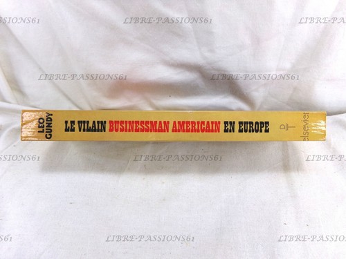 DER BÖSE AMERIKANISCHE GESCHÄFTSMANN IN EUROPA, LEO GUNDY, EDITIONS ELSEVIER, 1976 - Bild 3 von 16