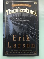 Thunderstruck by Erik Larson (2007, Trade Paperback)