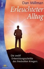 Erleuchteter Alltag von Dan Millman | Buch | Zustand sehr gut