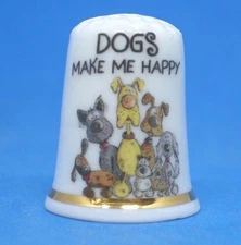 Birchcroft China Thimble -- Dogs Make Me Happy  -- Free Dome Box