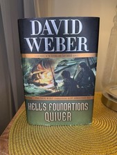Hell’s Foundations Quiver - David Weber (2015, TOR) - Used Hardcover Safehold