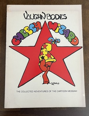 Cheech Wizard: the Collected Adventures of the Cartoon Messiah Northern Comfort