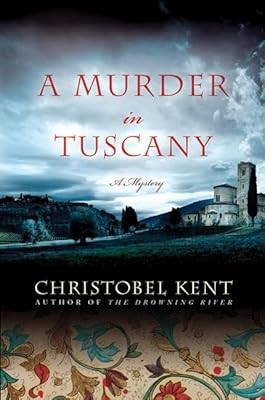 Ein Mord in der Toskana, Kent, Christobel, gebraucht; gutes Buch