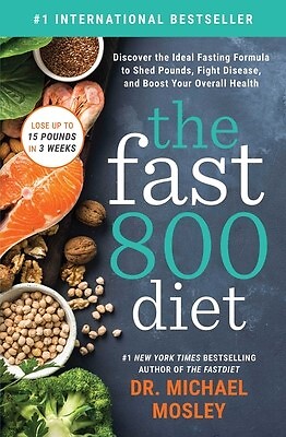 The Fast 800 Diet Discover Ideal Fasting Formula Shed Pou by Mosley Michael - Picture 1 of 1