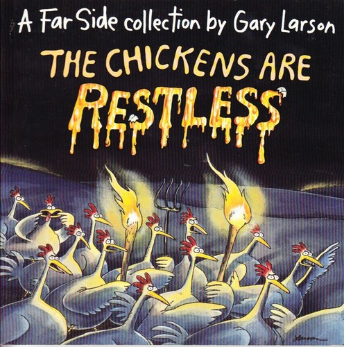 THE CHICKENS ARE RESTLESS -FAR SIDE COLLECTION GARY LARSON EXCELLENT USED PB