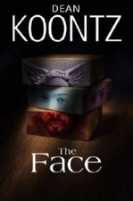 The Face - Hardcover By Dean Koontz - GOOD