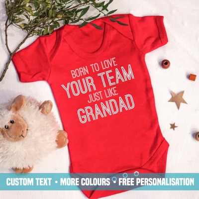 Born To Love Your Team Like Grandad Baby Vest New Football Club Name Gift Boys