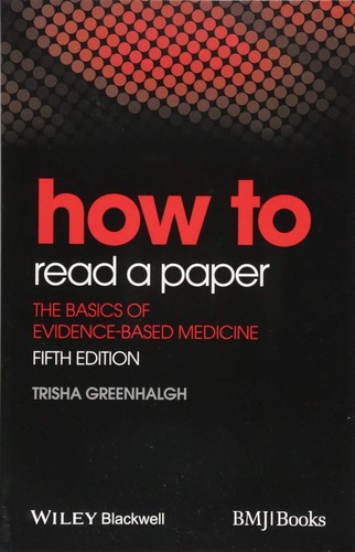 How to Read a Paper: The Basics of Evidence-Based Medicine by Greenhalgh - Imagen 1 de 1