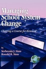 Managing School System Change: Charting a Course for Renewal by Information Age Publishing (Hardback, 2004)