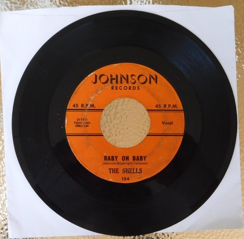 Shells 45 RPM Record-Baby Oh Baby