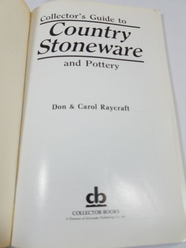 Collectors Guide To Country Stoneware & Pottery By Don Raycraft 1985 - Picture 6 of 7