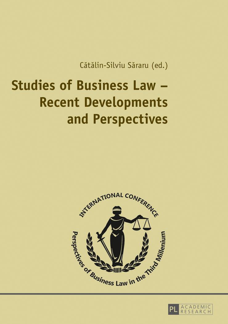 Catalin-silviu Sararu | Studies Of Business Law ¿ Recent Developments