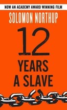 Twelve Years a Slave by Solomon Northup: Used