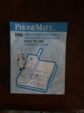 VINTAGE PHONEMATE CASSETTE TAPE ANSWERING MACHINE MODEL NO. 2350 OWNERS GUIDE