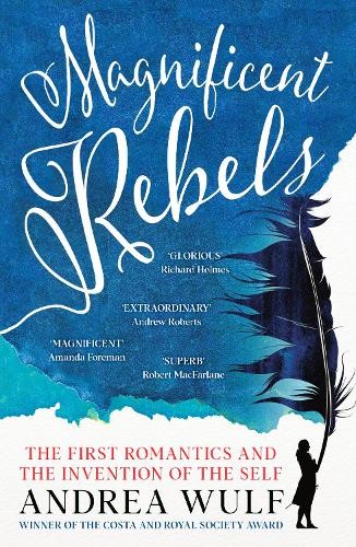 Andrea Wulf Magnificent Rebels (Tascabile)