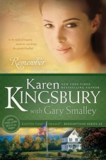 Remember Revised Edition (Redemption (Karen Kingsbury)),Karen Ki