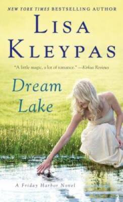 Dream Lake: A Friday Harbor Novel - Mass Market Paperback - GOOD