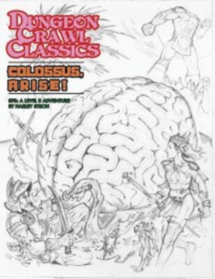 Dungeon Crawl Classics 76 Colossus Arise! Sketch Cover - SC/EN - DCC - GMG5077S