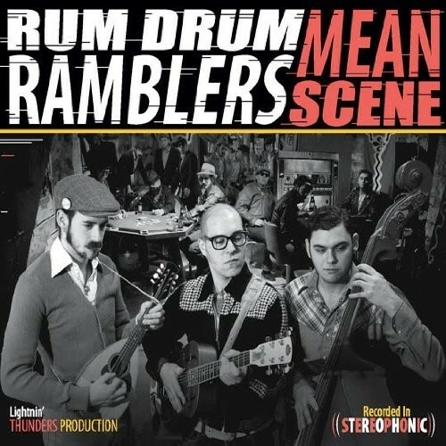 Rum Drum Ramblers mean Scene NEW CD EBay