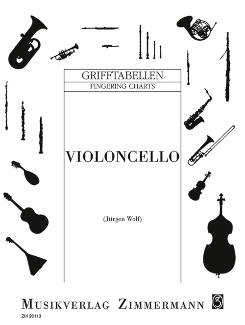 Thumbnail - Grifftabelle Für Violoncello | Violoncello. | Jürgen Wolf | Deutsch |