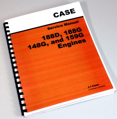 Case 188D 188G 148G 159G Engines Service Repair Technical Shop Manual ...