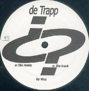 Woz - De Trapp - USA 12'' Vinyl - 2005 - Anonymous
