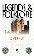 Legends & Folklore Somerset Paperback Book
