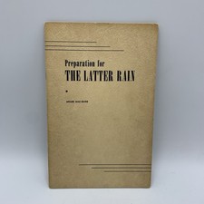 Preparation For The Latter Rain By Elder Meade MacGuire Review & Herald Vintage