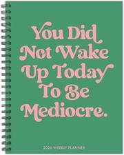 Mediocre 2026 6.5" x 8.5" Weekly Monthly Softcover Planner