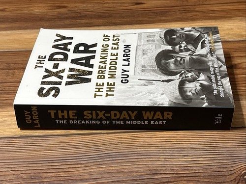 The Six-Day War: The Breaking of the Middle East By Guy Laron - Picture 3 of 21