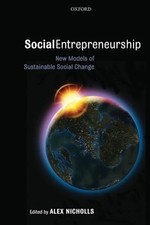 SOCIAL ENTREPRENEURSHIP:NEW MODELS SUSTAIN SOCIAL CHANGE PAPER: New Models of S