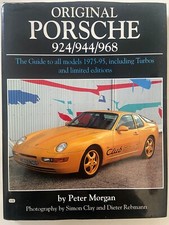 Original Porsche 924/944/968: The Guide to All Models 1975-95 Including Turbos