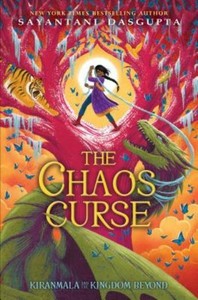 The Chaos Curse by Sayantani DasGupta The Chaos Curse by Sayantani DasGupta