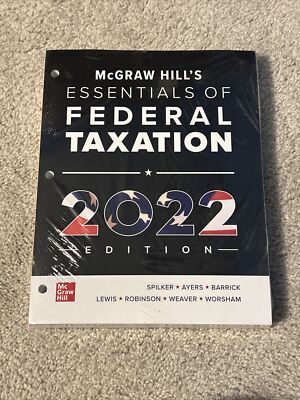 McGraw Hill's Essentials of Federal Taxation 2022 Edition Loose Leaf In Plastic
