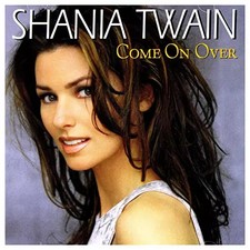 Come On Over, Shania Twain