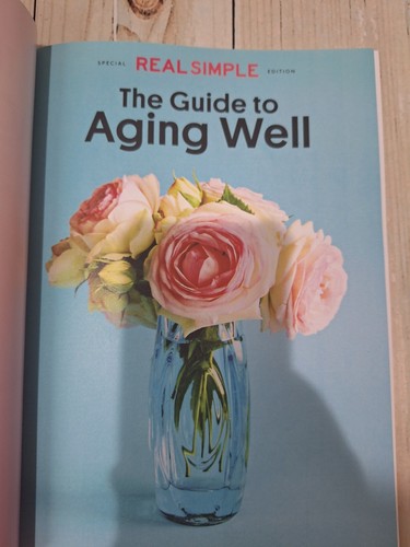 Real Simple Special Edition Magazine July 2024 the Guide to Aging Well Healthier - Picture 3 of 4