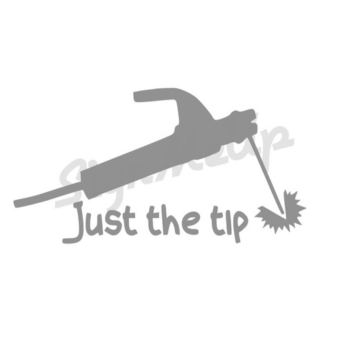 Just the tip 6.5-23" stick welding funny decal sticker for car truck SMAW welder - Picture 20 of 23