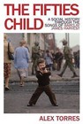 The Fifties Child: A Social History Through the Songs of Barclay James Harvest by Alex Torres (Hardback, 2013)