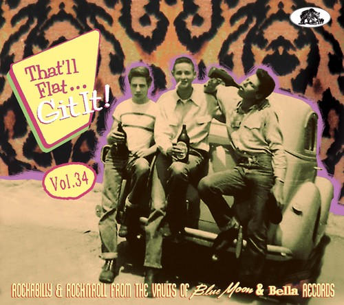 Various - That'll Flat Git It! - Vol.34 - Rockabilly And Rock 'n' Roll From T... - Bild 1 von 4