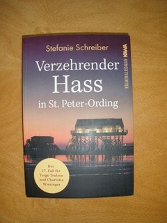 Verzehrender Hass in St. Peter Ording von Stefanie Schreiber (TB 09/2025)
