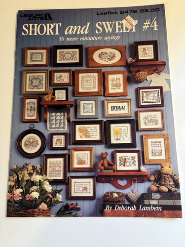 Short and Sweet #4 50 More Miniature Sayings Cross Stitch Patterns Leisure Arts