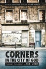 Corners In The City Of God: Theology, Philosophy, And The By Jonathan Tran