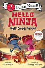 Hello, Ninja Hello, Stage Fright (I Can Read Level 2) - Hardcover - ACCEPTABLE