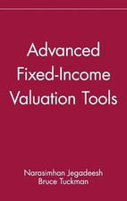 Advanced Fixed-Income Valuation Tools by Narasimhan Jegadeesh (English) Hardcove