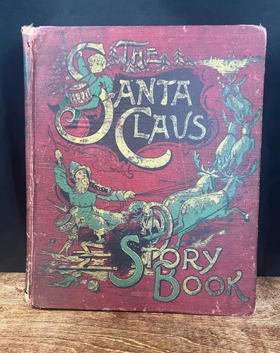 RARE 1893 The Santa Claus Story Book McLoughlin Bros. Illustrated FIRST EDITION