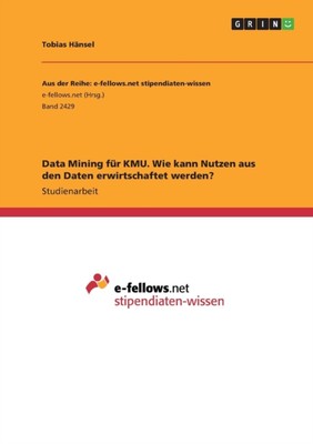 Hnsel - Data Mining fr KMU. Wie kann Nutzen aus den Daten erwirtscha - X555z