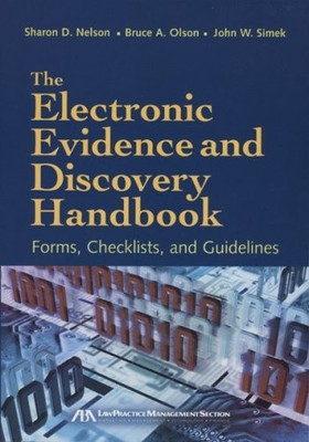 The Electronic Evidence and Discover..., Nelson, Sharon